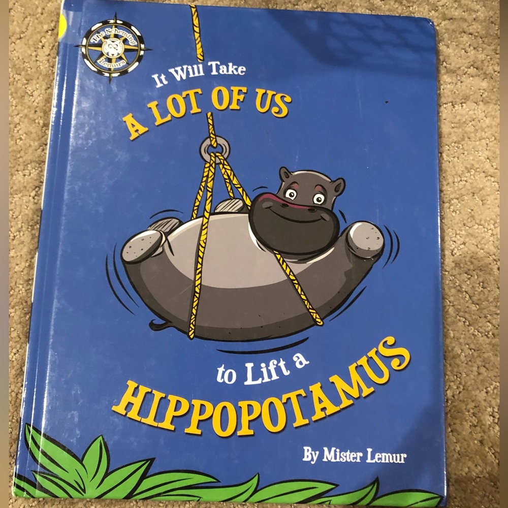 📚5 for $15 It Will Take a Lot of Us to Lift a Hippopotamus Book